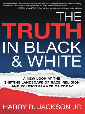 cover image of The Truth In Black & White